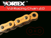 Vortex Racing V3 2.0 Chain 525RX3-108- Gold